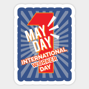 MAY DAY, International Worker Day Sticker